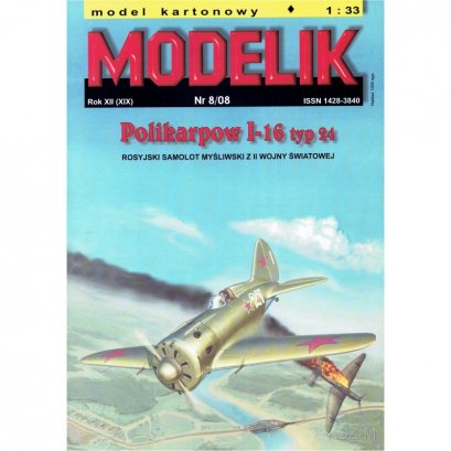 Polikarpow I-16 typ 24 - Modelik 8/08