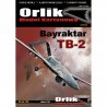 Bayraktar TB-2 - dron rozpoznawczo-bojowy - Orlik 182