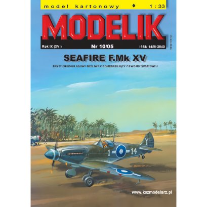 Seafire F.Mk XV samolot myśliwski - Modelik 10/05